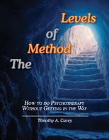 The Method of Levels 1938090187 Book Cover