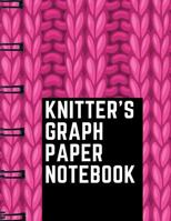 Knitter's Graph Paper Notebook: Knitting Graph Paper Journal | 4:5 Ratio | 110 pages | Letter Format 8.5"x11". This is a Knitting Graph Journal to ... Knitting and Crochet Gift for Men and Women. 1798140314 Book Cover