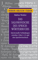 Das Salomonische Des Sprichworterbuchs: Intertextuelle Verbindungen Zwischen 1 Kon 1-11 Und Dem Sprichworterbuch 3451349892 Book Cover