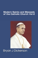 Modern Saints and Blesseds of the Catholic Church Volume 2 B08N5PRCBQ Book Cover