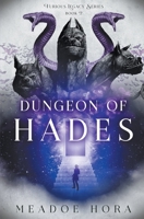 Dungeon of Hades B0CHK36F48 Book Cover