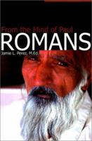 Romans: From the Mind of Paul 0595207693 Book Cover