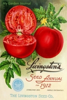 My Garden Journal: Garden Journal with Vintage American Seed Catalog Cover, 6x9 100 lined pages, great for garden notes. 1693918986 Book Cover