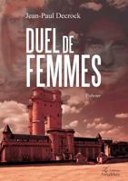 Duel de Femmes 2310030422 Book Cover