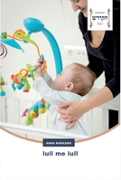 Lull me lull: Kołysz mnie kołysz 6200109125 Book Cover