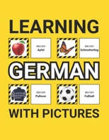 Learning German with Pictures for Beginners: 500 German Vocabulary for Teachers, Students, and Children B0DRYTZN8R Book Cover