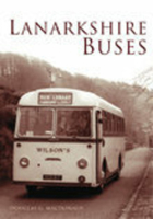 Lanarkshire Buses 0752428055 Book Cover