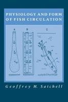 Physiology and Form of Fish Circulation 0521065542 Book Cover