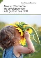 Manuel d'économie du développement à la genèse des ODD (French Edition) 2342056257 Book Cover