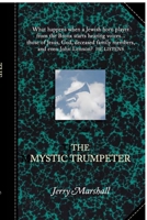 The Mystic Trumpeter 162050040X Book Cover