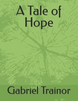 A Tale of Hope B0BD55T1XV Book Cover