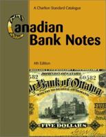 Canadian Government Paper Money: A Charlton Standard Catalogue 0889683433 Book Cover