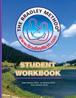 The Bradley Method (Student Workbook) 0931560012 Book Cover