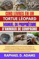 TORTUE LÉOPARD MANUEL DU PROPRIÉTAIRE D'ANIMAUX DE COMPAGNIE B0G4GL9LYH Book Cover