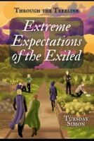 Extreme Expectations of the Exiled B09QM77Z5W Book Cover