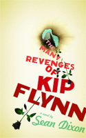 The Many Revenges of Kip Flynn 1552452425 Book Cover