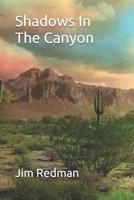 Shadows In The Canyon 1797907697 Book Cover