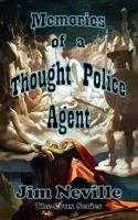 Memories of a Thought Police Agent: 1981034617 Book Cover
