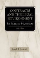 Contracts and the Legal Environment for Engineers and Architects