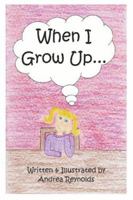 When I Grow Up 1419625454 Book Cover