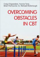 Overcoming Obstacles in CBT 1849206163 Book Cover