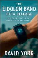 The Eidolon Band Beta Release B0FWCFHV36 Book Cover