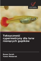 Toksycznosc cypermetryny dla larw rosnacych gupików (Polish Edition) 6208493838 Book Cover