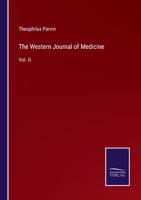 The Western Journal of Medicine: Vol. II. 3752524588 Book Cover