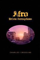 Afro Urban Perceptions 1441528423 Book Cover