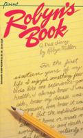 Robyn's Book: A True Diary 0590337874 Book Cover