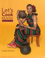 Let's Cook Kenya : National Ethnic Foods 9966060537 Book Cover