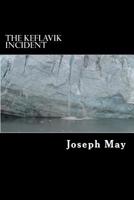 The Keflavik Incident 1478341173 Book Cover