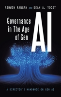 Governance in The Age of Gen AI: A Director's Handbook on Gen AI 1665765410 Book Cover