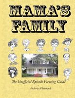 Mama's Family the Unofficial Episode Viewing Guide 1466292105 Book Cover