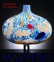 Maestro: Recent Work by Lino Taliapietra 0295992263 Book Cover