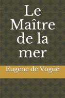Le Maitre de La Mer 1533408602 Book Cover
