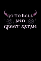Go To Hell and Greet Satan: Notebook A5 for Anime Merch, Yami Kawaii and Pastel Goth Lover I A5 (6x9 inch.) I Gift I 120 pages I square Grid I Squared 1675920842 Book Cover