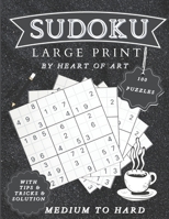 Sudoku Large Print With Tips and Tricks: Sudoku Large Print 100 Puzzles medium to Hard with the solution One Puzzle Per Page - Easy, Medium, and Hard ... for Gradually Improving Sudoku Skills B08Y9WFNSL Book Cover