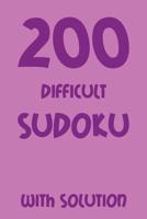 200 difficult Sudoku with solution: 9x9, Puzzle Book, 2 puzzles each page 1079421955 Book Cover