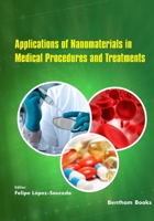 Applications of Nanomaterials in Medical Procedures and Treatments 9815136976 Book Cover