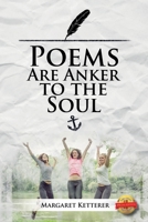 Poems are the Anker to the Soul 1643765485 Book Cover