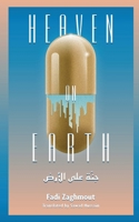 Heaven on Earth 1608643662 Book Cover