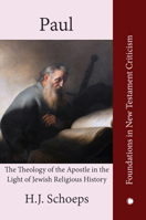 Paul: The Theology of the Apostle in the Light of Jewish Religious History 022717013X Book Cover