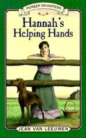 Hannah's Helping Hands: Pioneer Daughters #2 (Chapter, Puffin) 0803724470 Book Cover