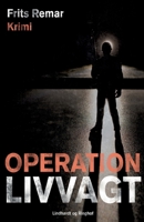 Operation Livvagt 8711950269 Book Cover