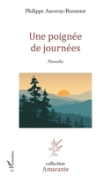 Une poignée de journées (Amarante) (French Edition) 2343182361 Book Cover
