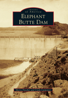 Elephant Butte Dam 1467133329 Book Cover