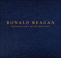 Ronald Reagan: Rendezvous with Destiny 1450746721 Book Cover