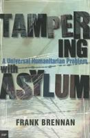 Tampering with Asylum 0702234168 Book Cover