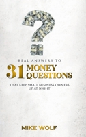 Real Answers to 31 Money Questions That Keep Small Business Owners up at Night 1728334888 Book Cover